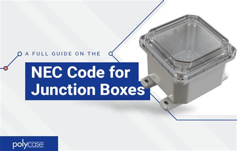 building code junction boxes|poly case junction box code.